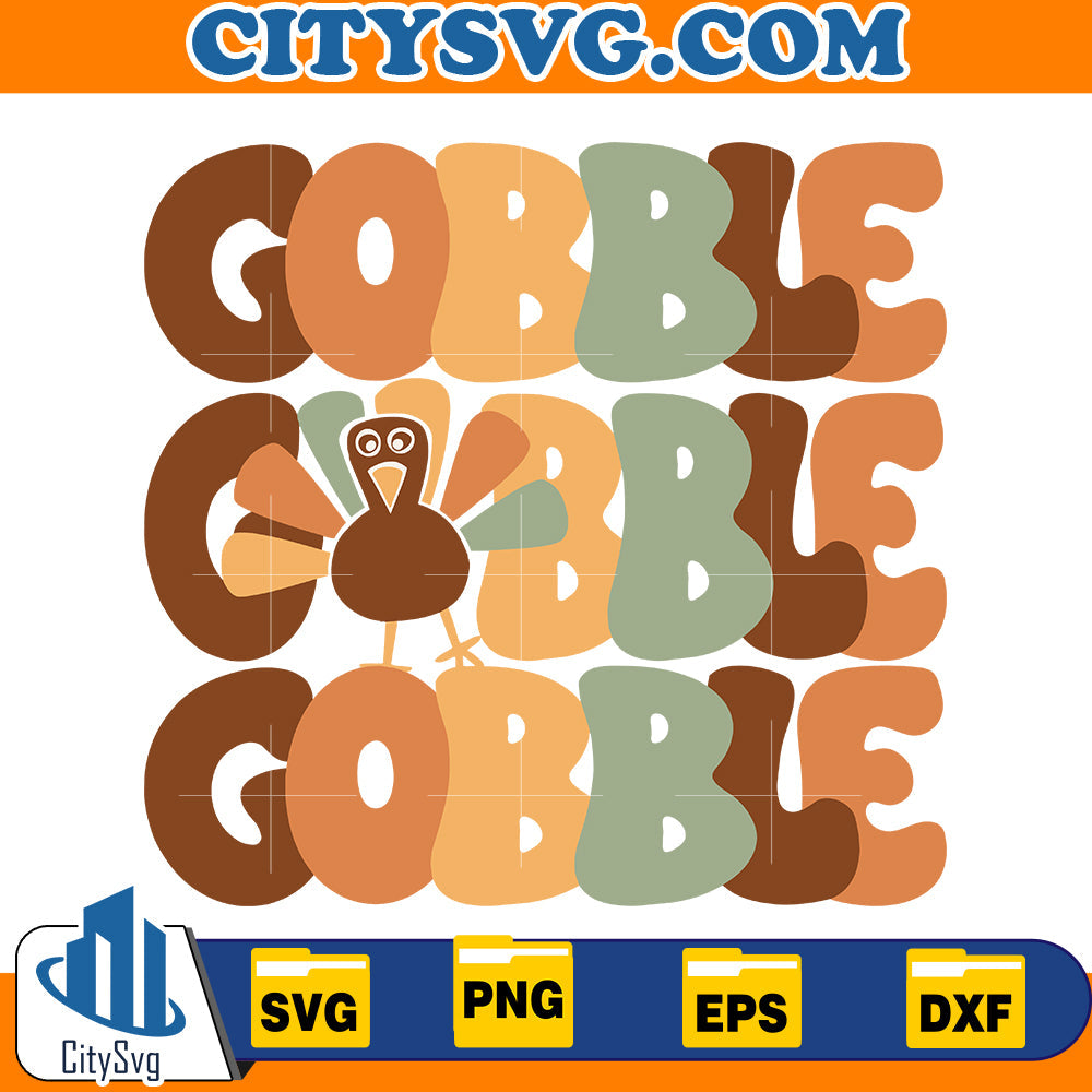 Thanksgiving Gobble Svg CitySvg