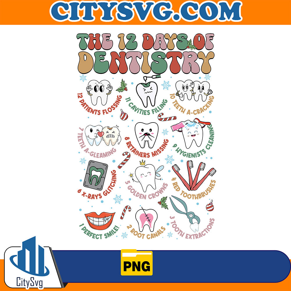 The 12 Days Of Dentistry Christmas Png CitySvg