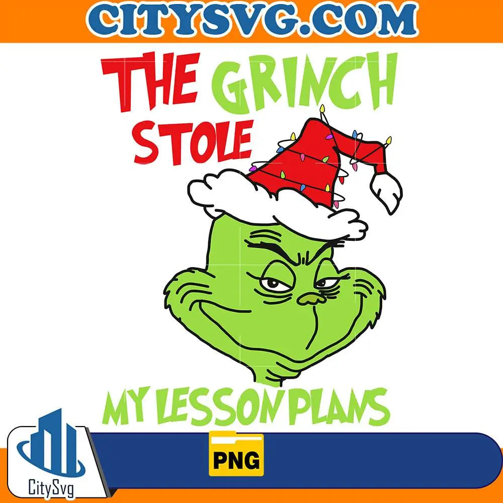 TheGrinchStoleMyLessonPlansChristmasPng