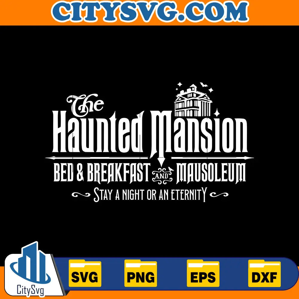 The Haunted Mansion Svg CitySvg