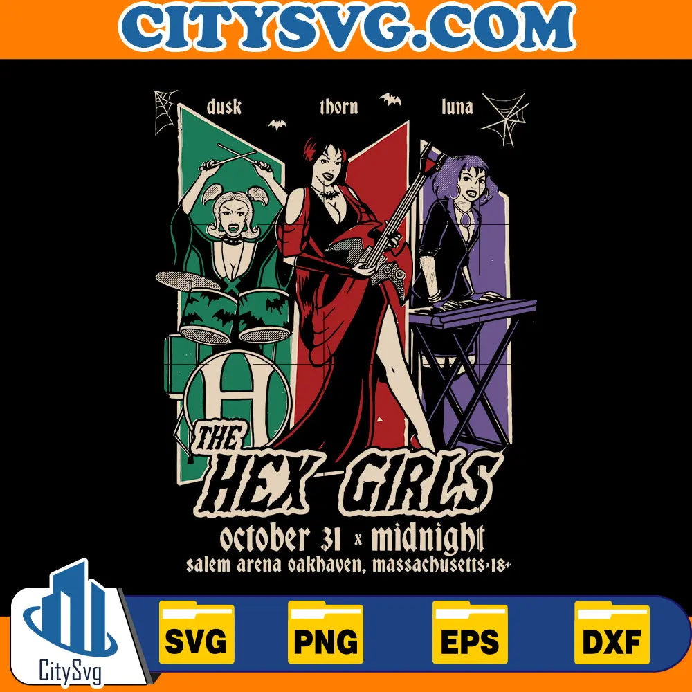 The hex girls october 31 midnight salem arena oakhaven,massachusetts svg,Instant Download CitySvg