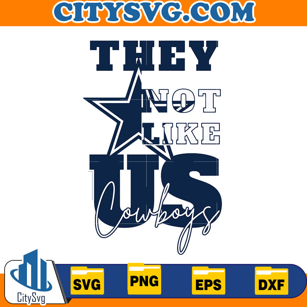 They Not Like Us Cowboys Svg CitySvg
