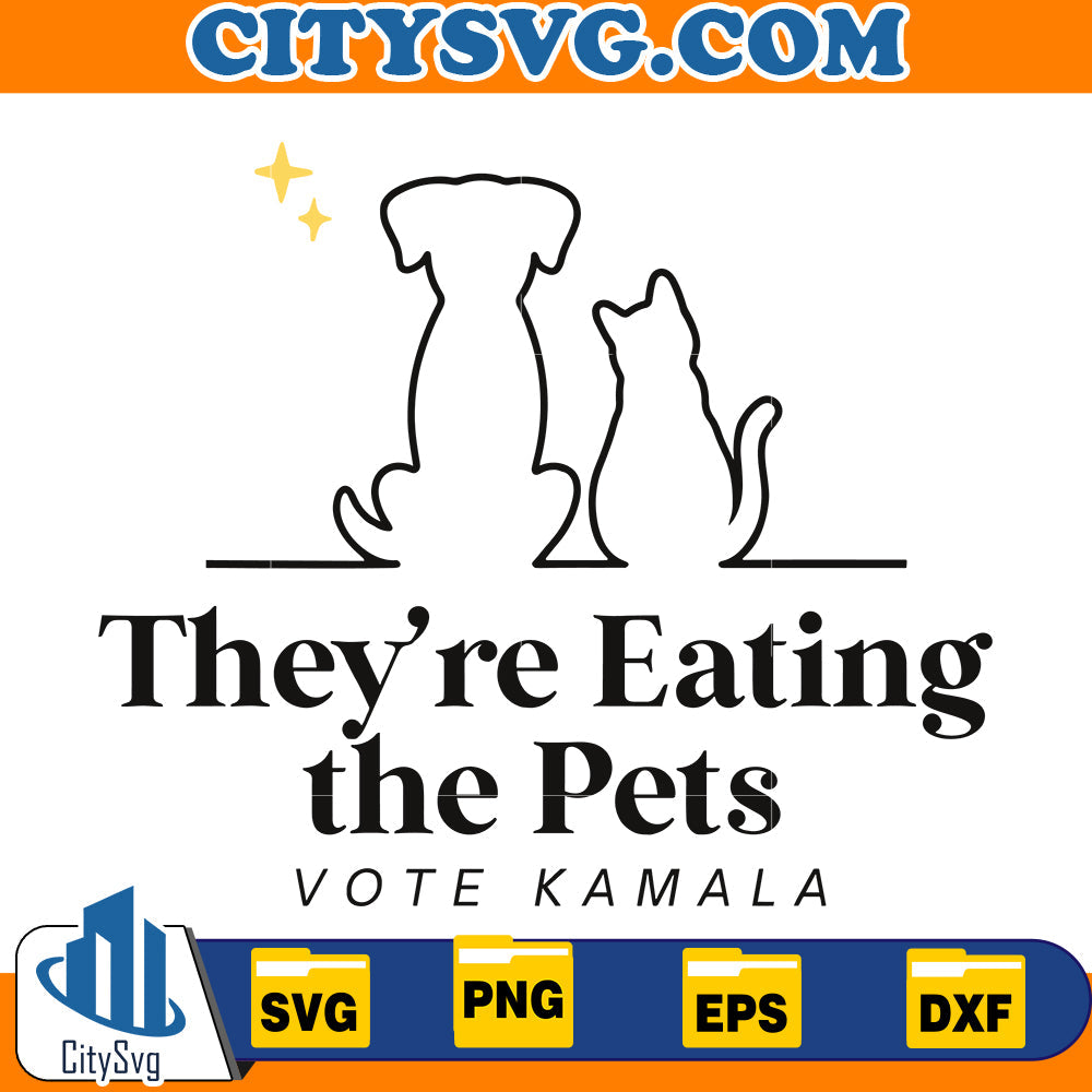 They're Eating the Pets Svg CitySvg
