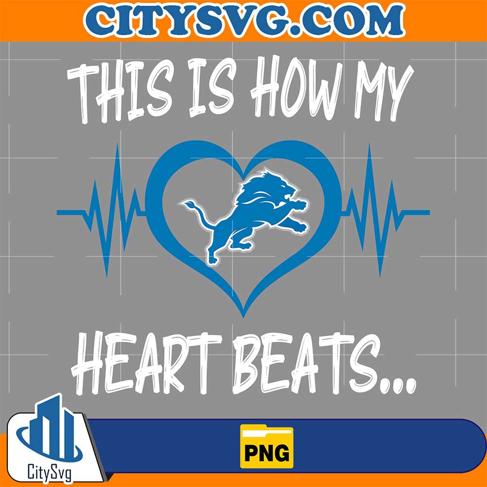 This-Is-How-My-Heart-Beats-Detroit-Lions-Png