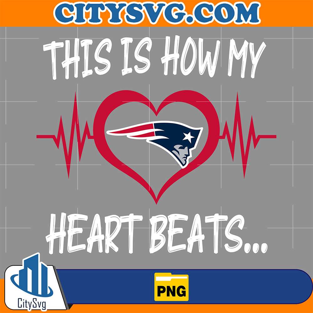 This-Is-How-My-Heart-Beats-New-England-Patriots-Png