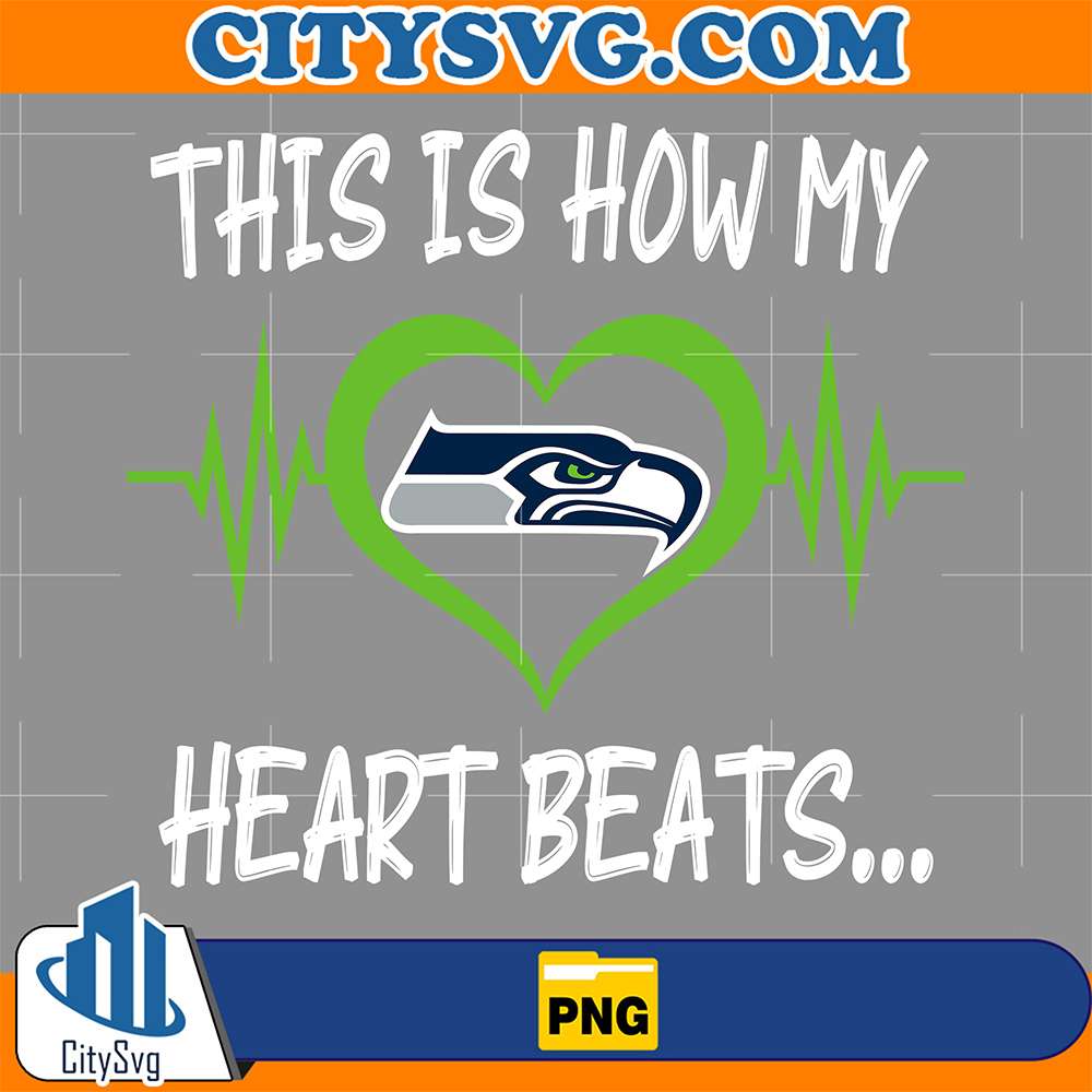 This-Is-How-My-Heart-Beats-Seattle-Seahawks-Png