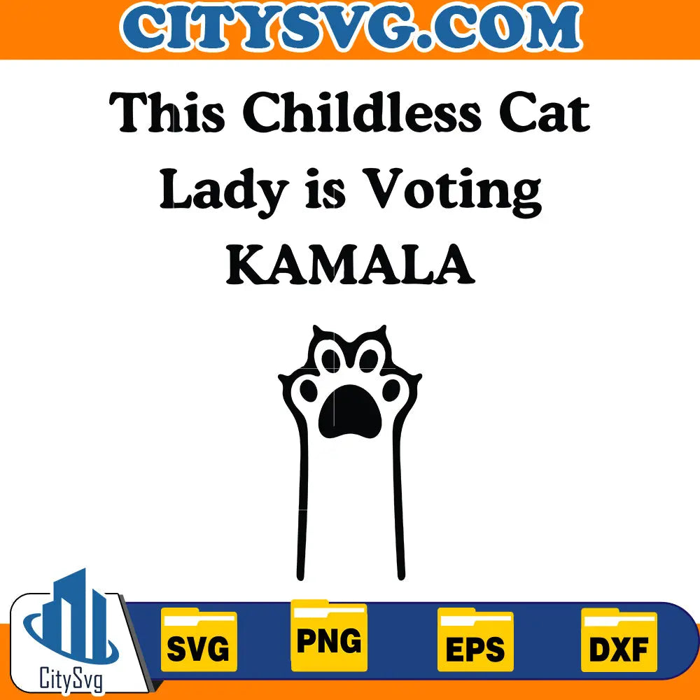 This Childless Cat Lady is Voting Kamala Svg CitySvg