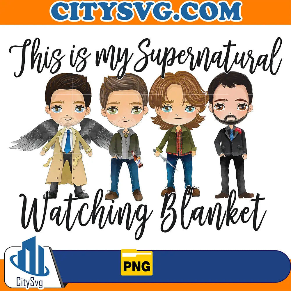 ThisIsMySupernaturalWatchingBlanketPng