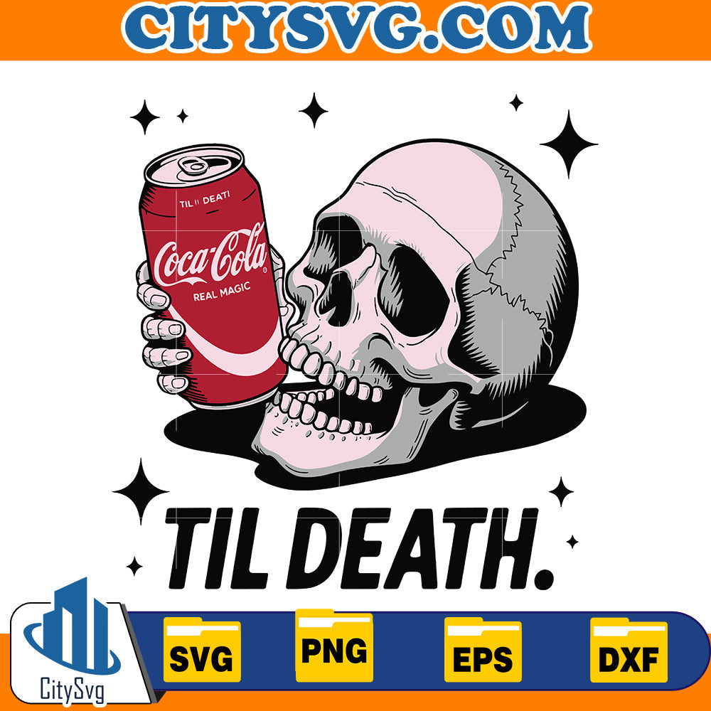 Till Death Coke Svg CitySvg