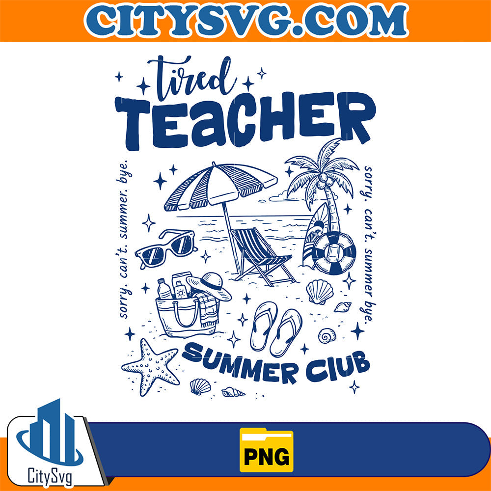 Tired-Teacher-Summer-Club-Png