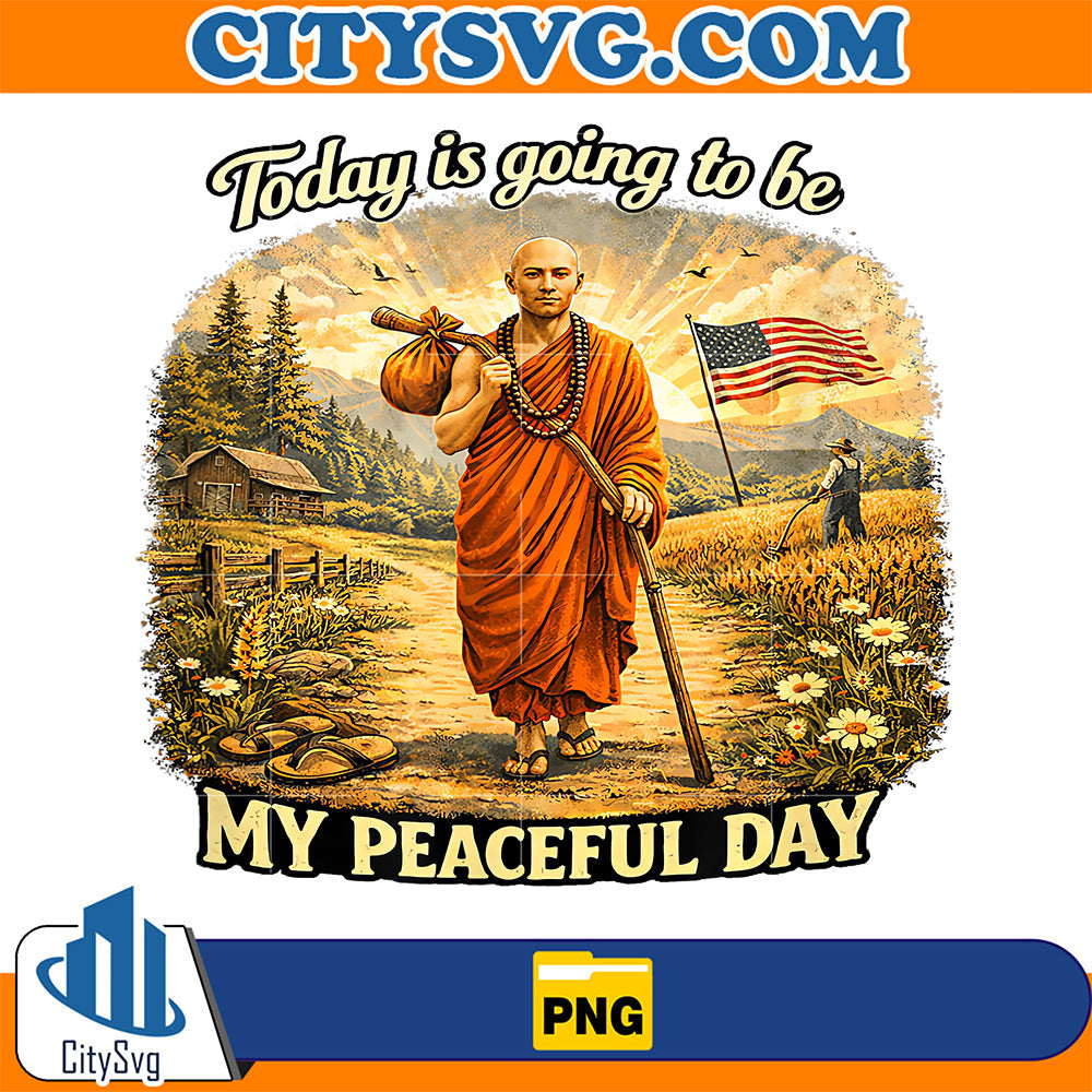 Today-Is-Going-To-Be-My-Peaceful-Day-Png