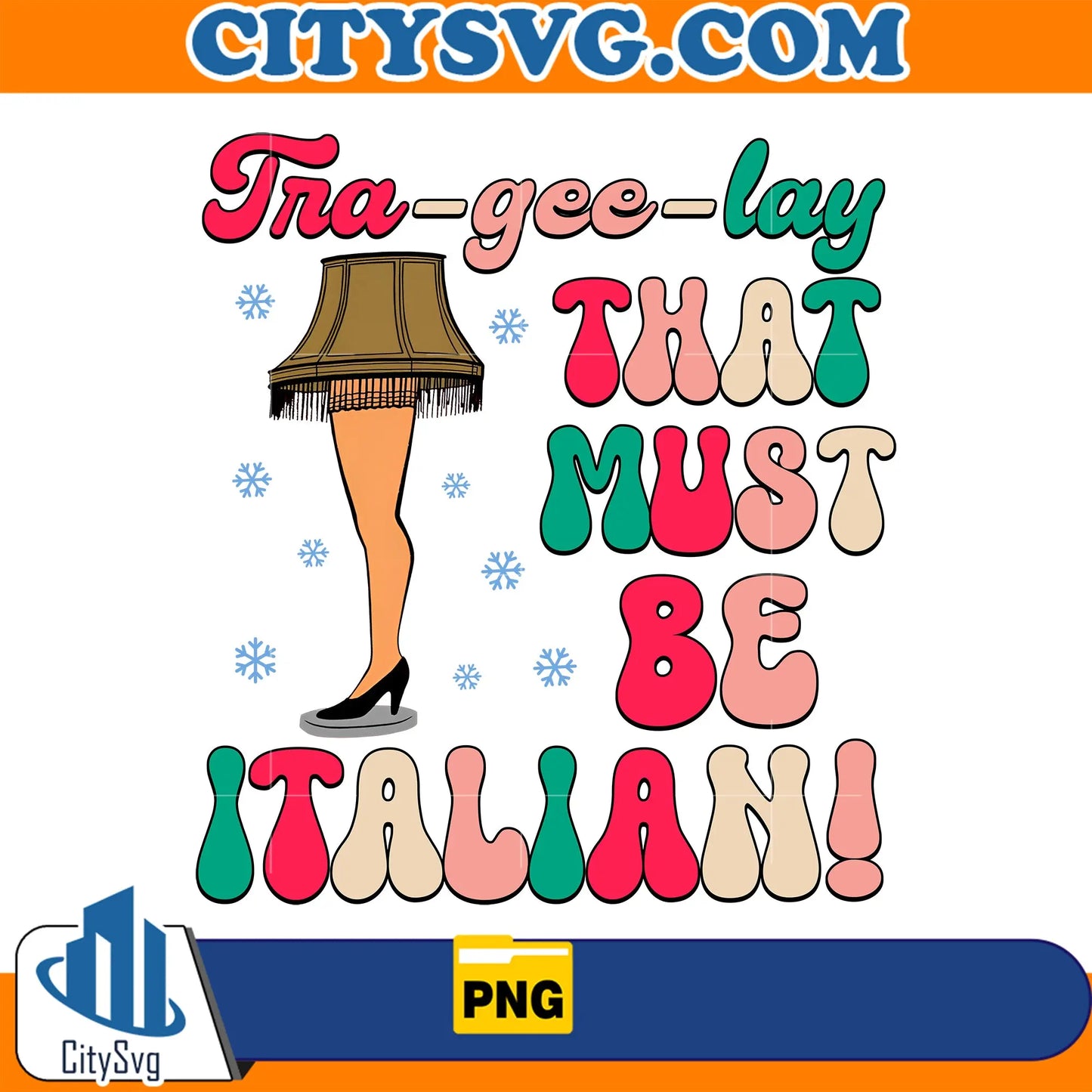 Tra-gee-layThatMustBeItalianAChristmasStoryMoviePng