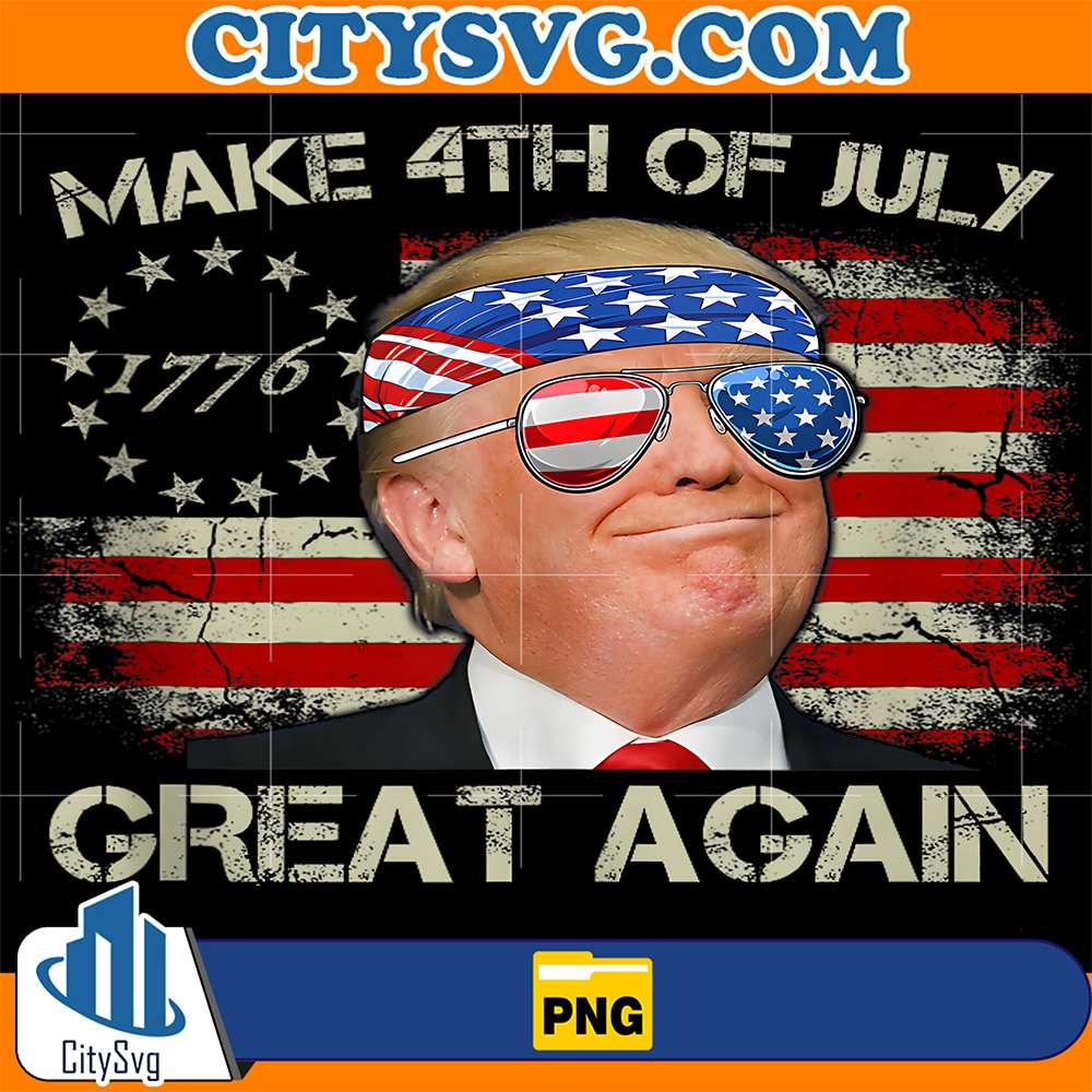 Trump-Make-4th-Of-July-Great-Again-47th-President-Of-The-US-Png