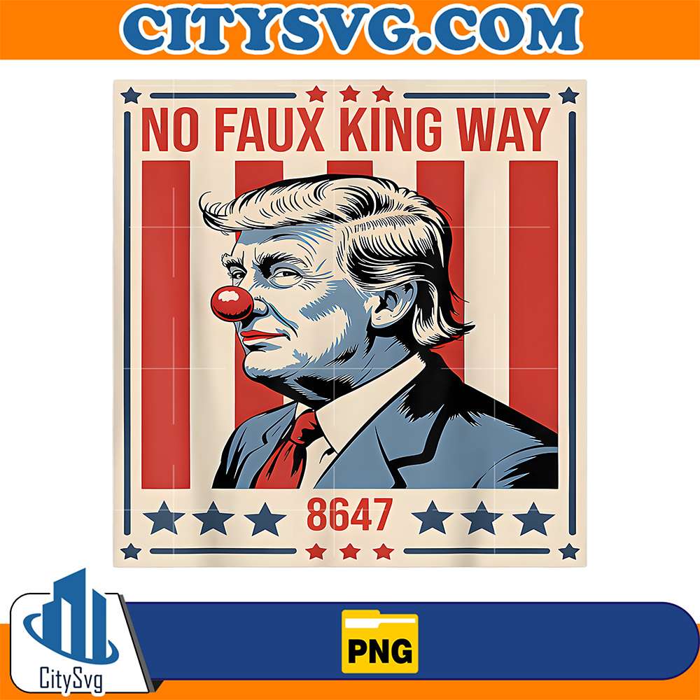 Trump-No-Faux-King-Way-8647-Png