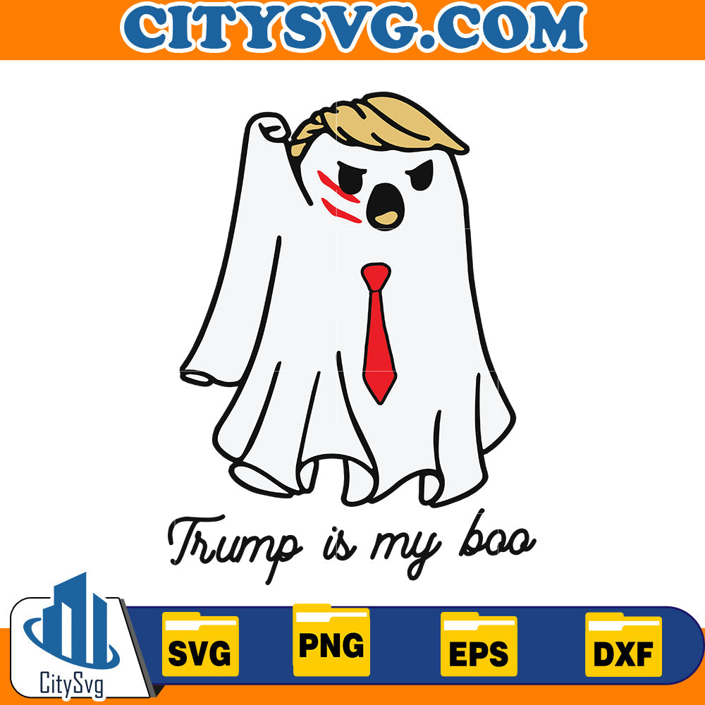 Trump Is My Boo Svg CitySvg