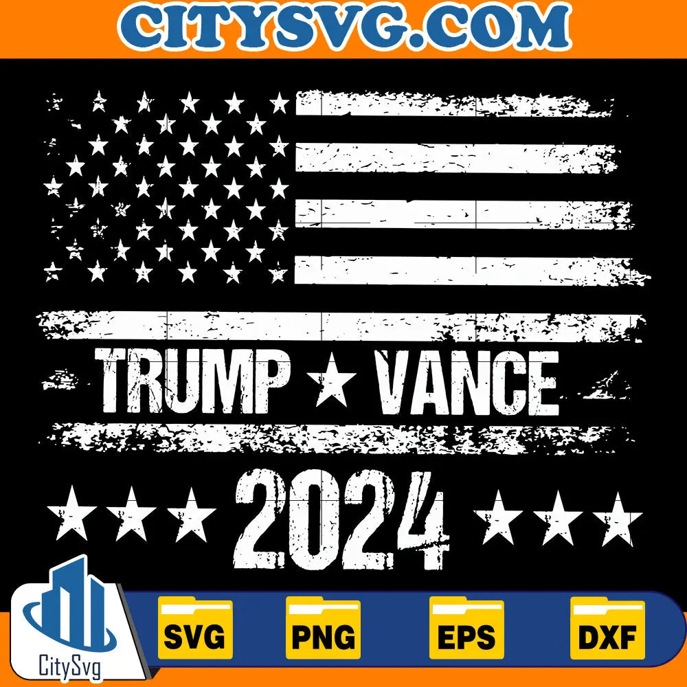 Trump Vance 2024 Svg, Donald Trump Svg CitySvg