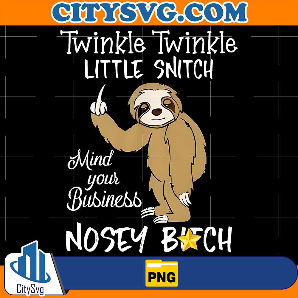 Twinkle-Twinkle-Little-Snitch-Funny-Sloth-Middle-Finger-Png