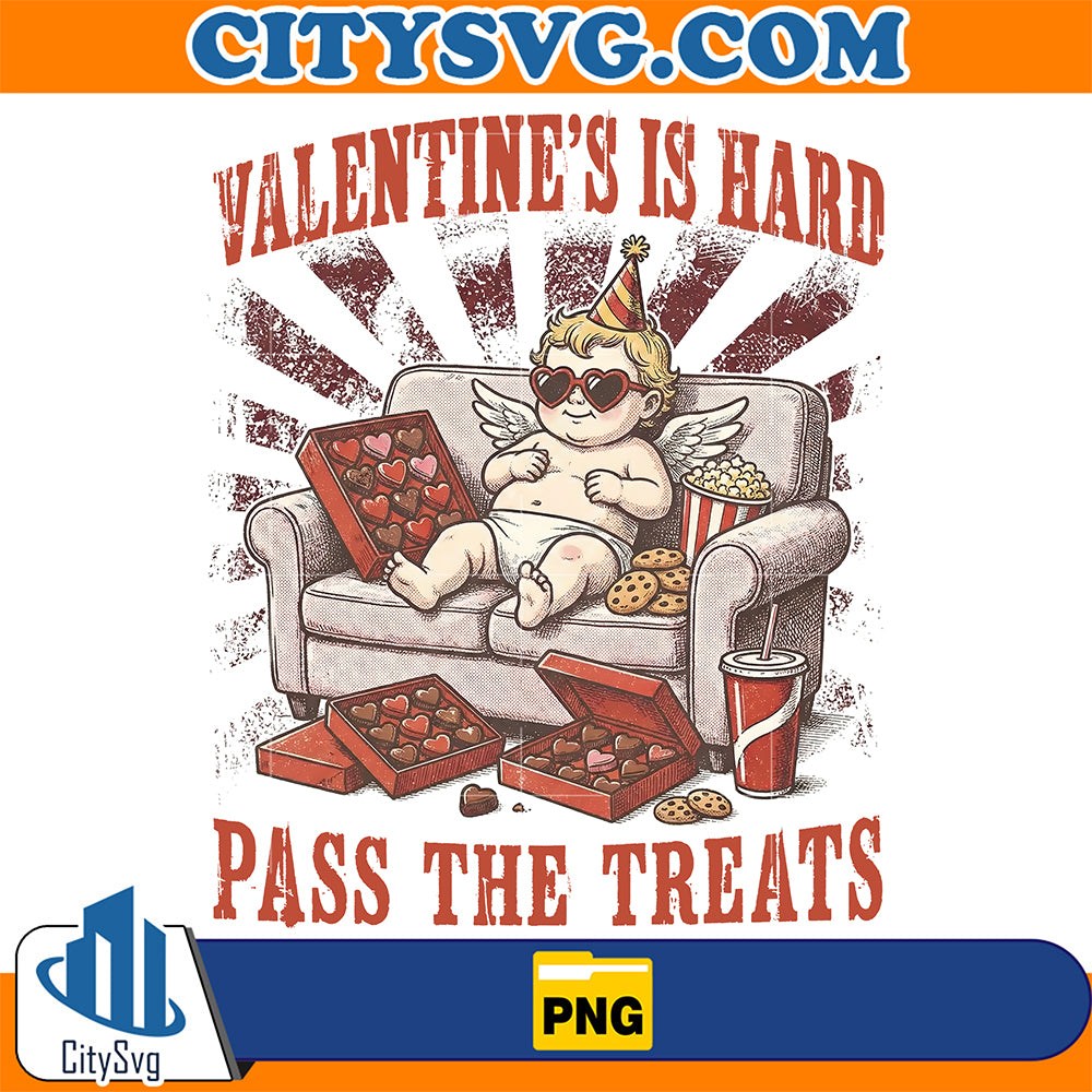 Valentine-s-Is-Hard-Pass-The-Treats-Png