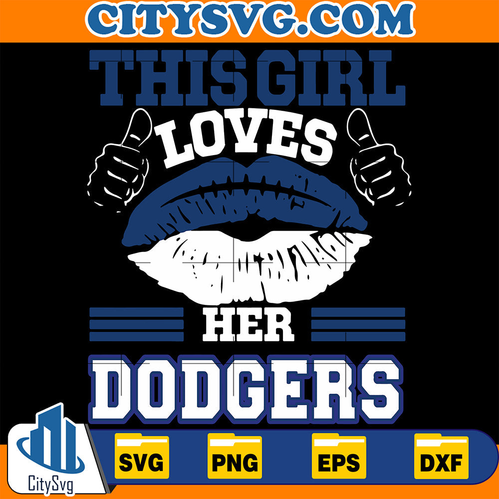 This Girl Loves Her Dodgers Svg CitySvg