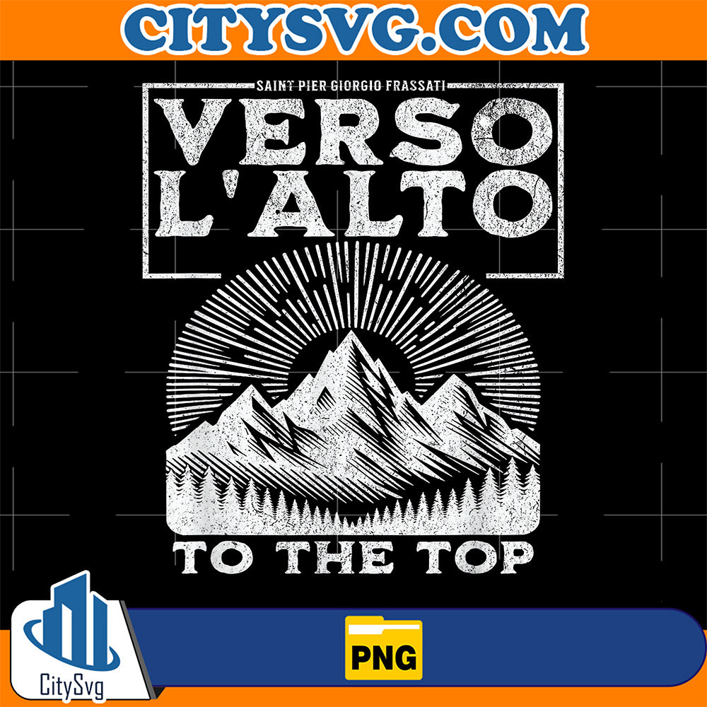 Verso-L-Alto-To-The-Top-Mountain-Saint-Pier-Giorgio-Frassati-Png