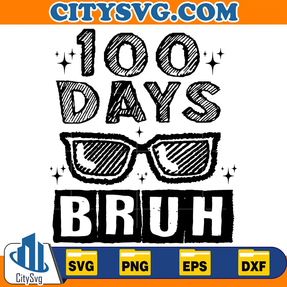 Vintage100DaysBruhGlassesSvg