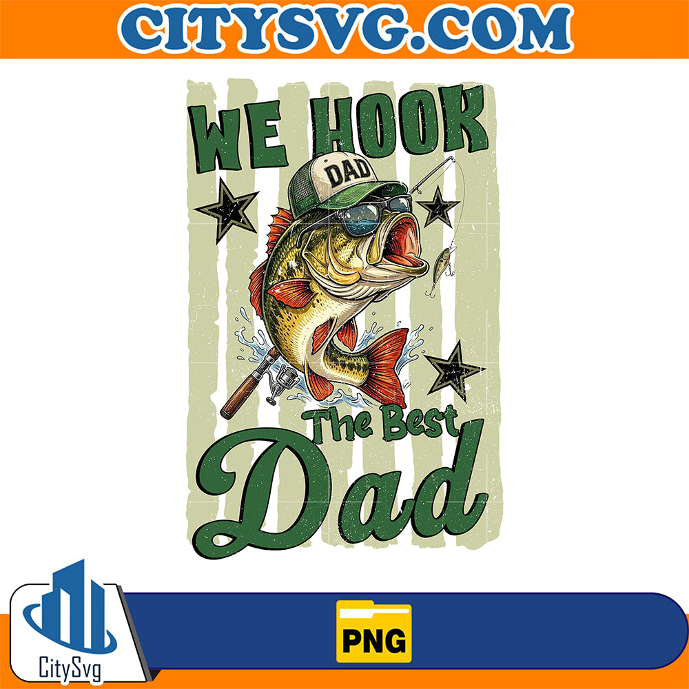 We-Hook-The-Best-Dad-Png