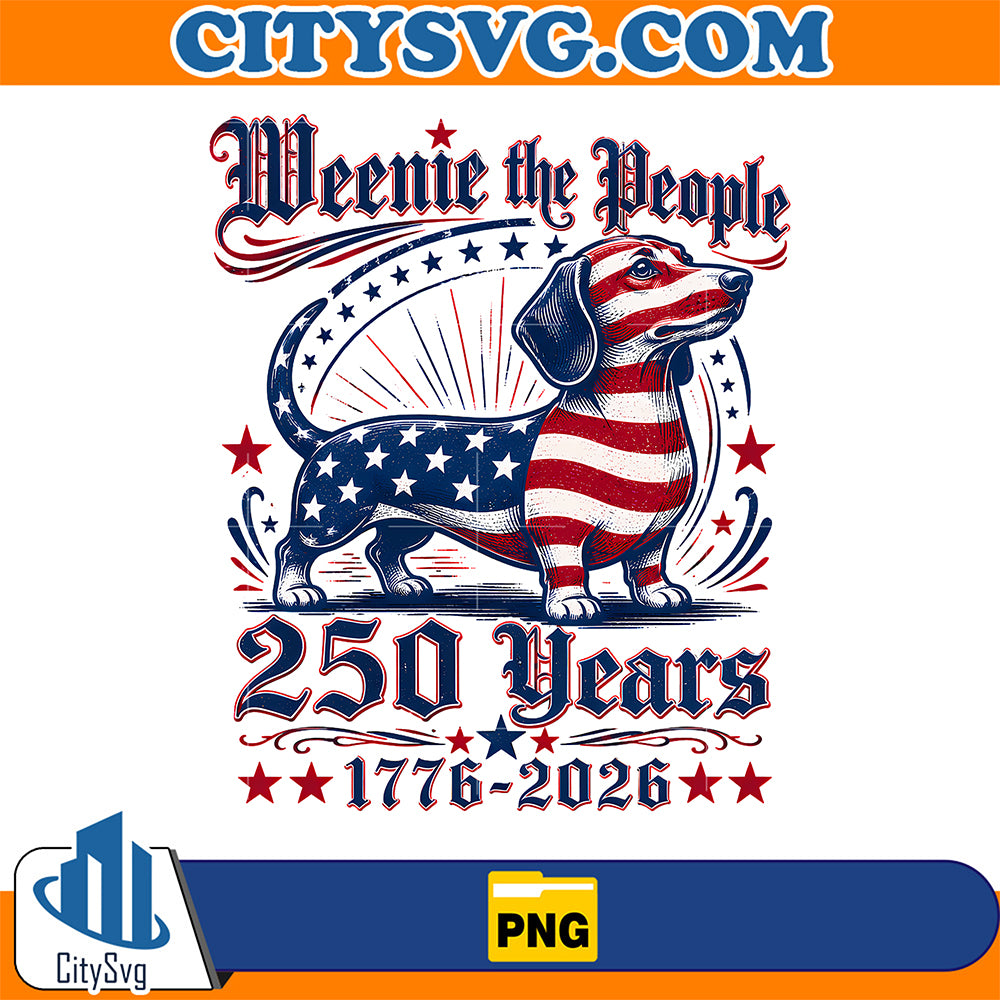 Weenie-The-People-250-Years-1776-2026-Patriotic-Dachshund-Png