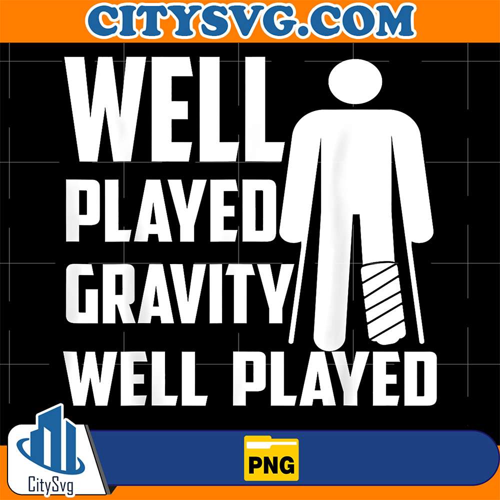 Well-Played-Gravity-Well-Played-Png