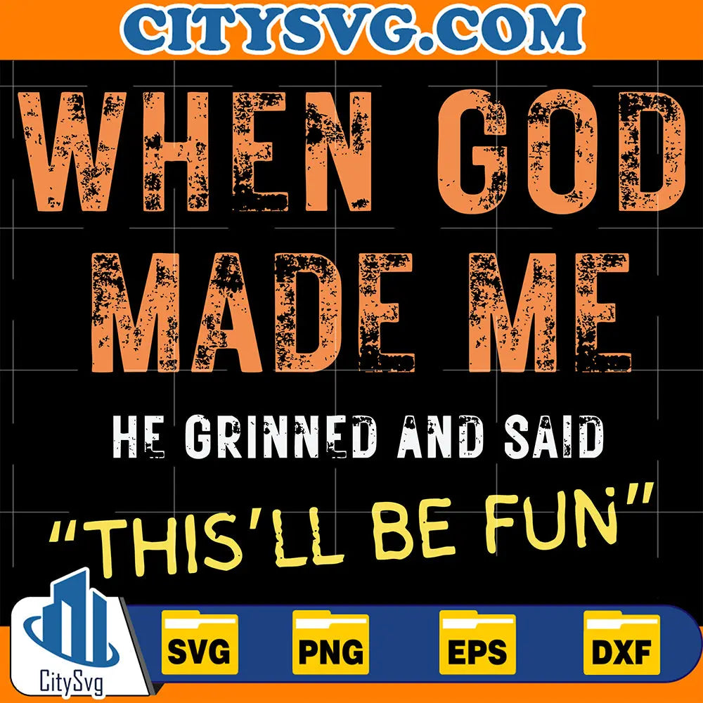 WhenGodMadeMeSvg1