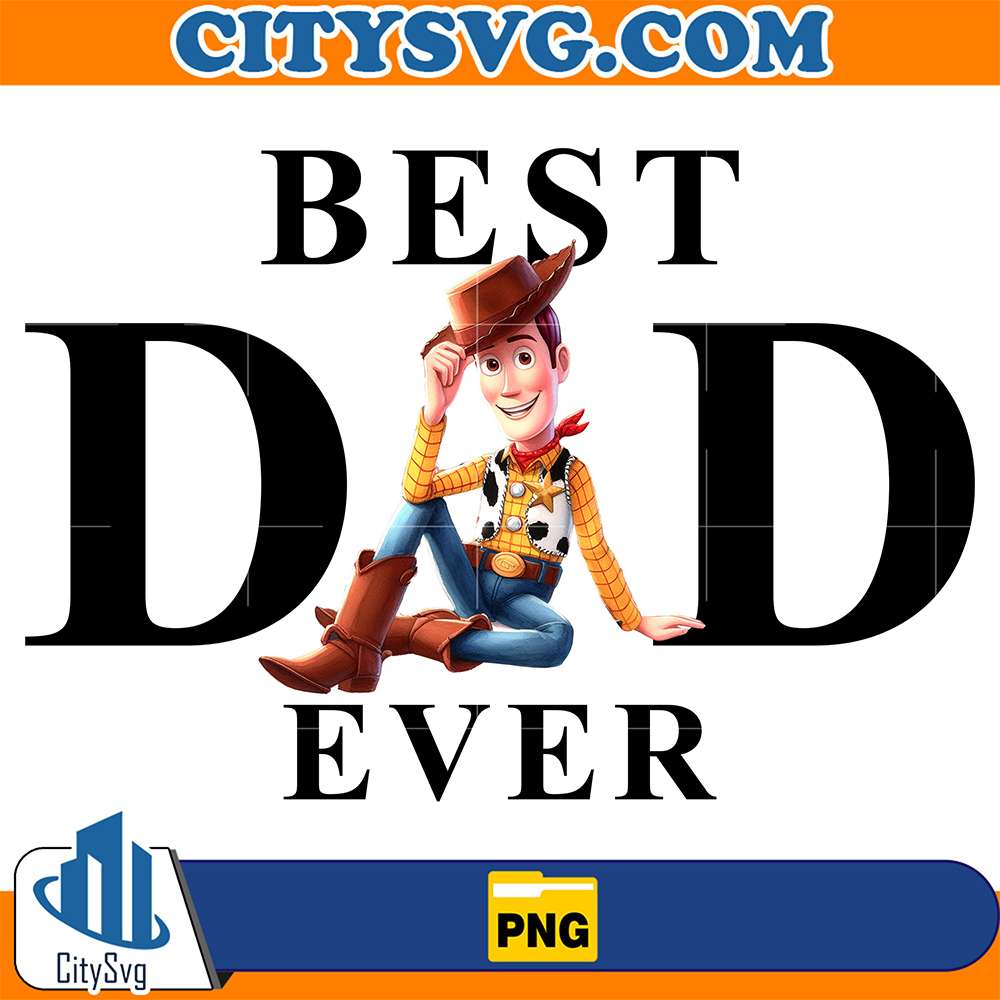 Woody-Toy-Story-Best-Dad-Ever-Png