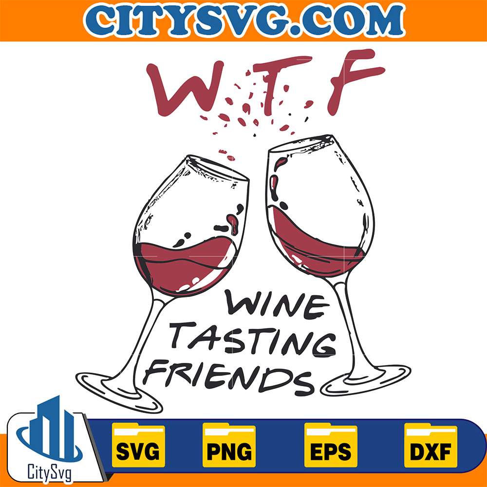 Wtf-Wine-Tasting-Friends-Svg