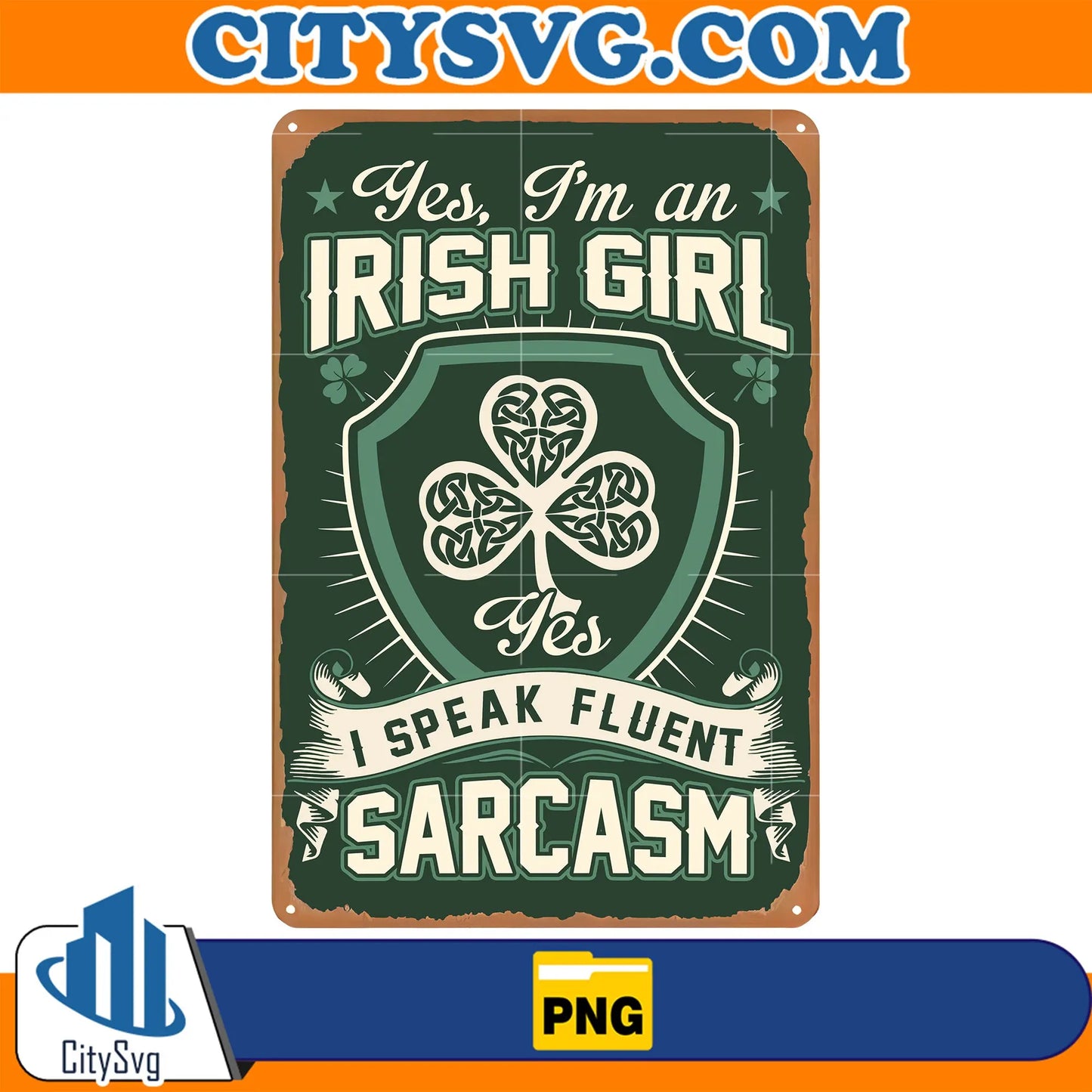 YesI_mAnIrishGirlYesSarcasmPng