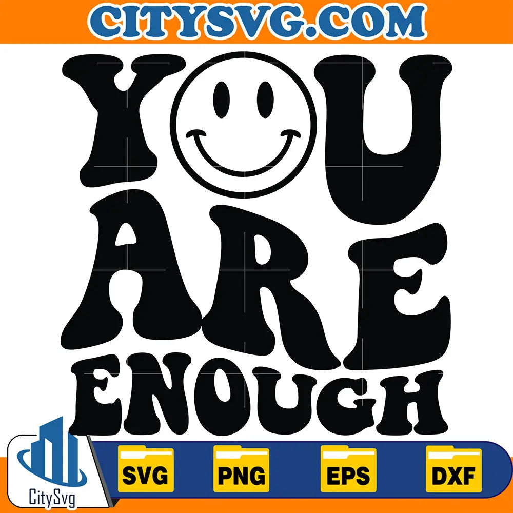 YouAreEnoughSvg
