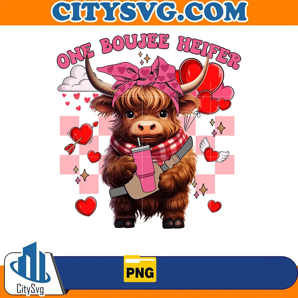 One Boujee Heifer Cow Png CitySvg