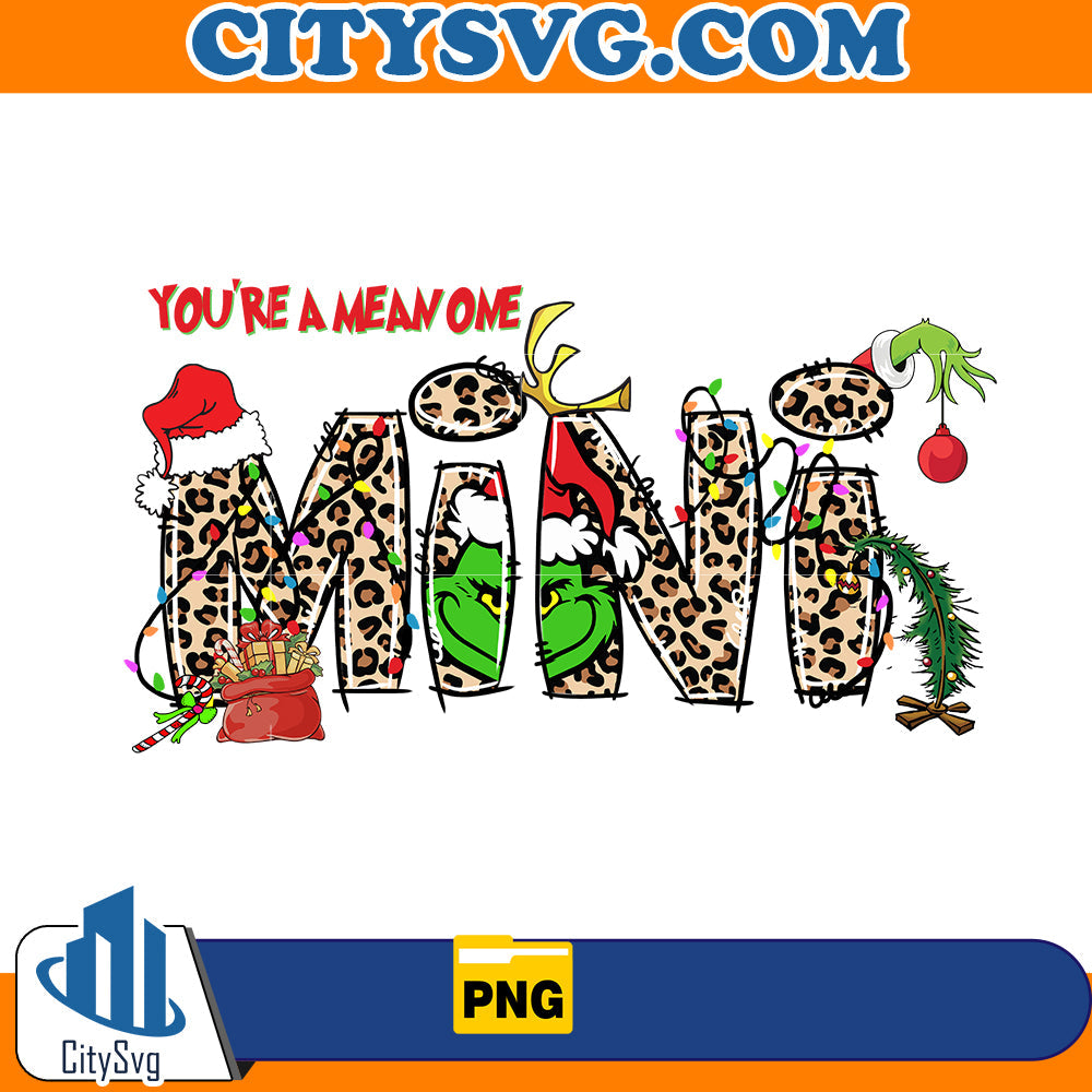 You're a mean one Mini Png CitySvg