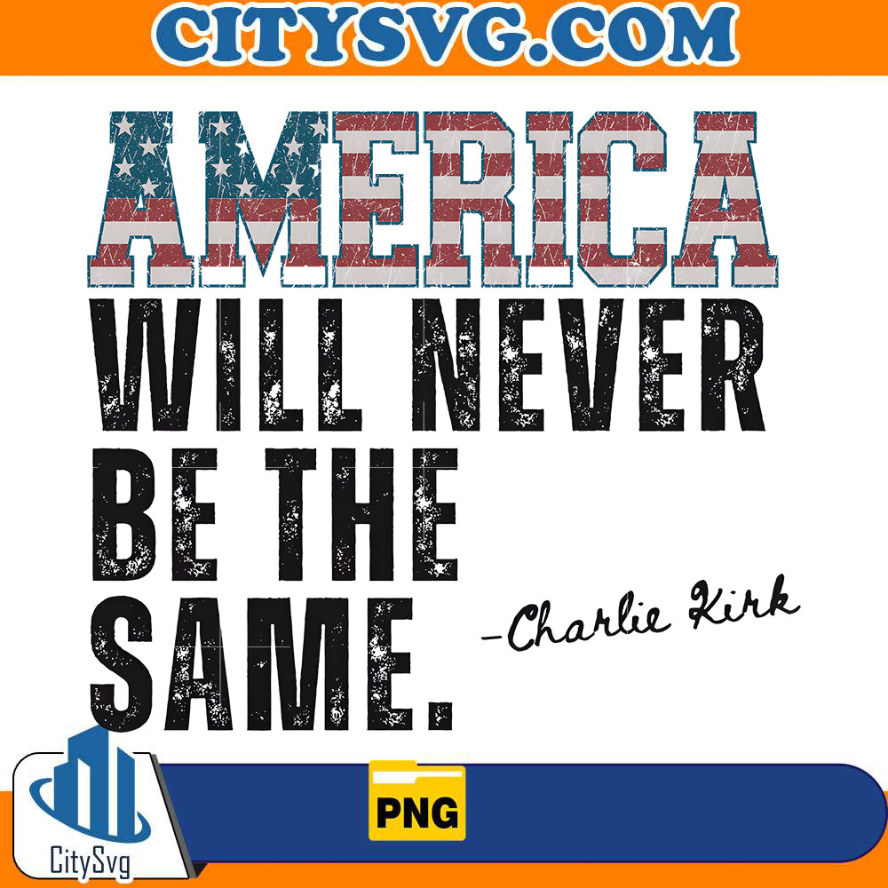 america-will-never-be-the-same-png