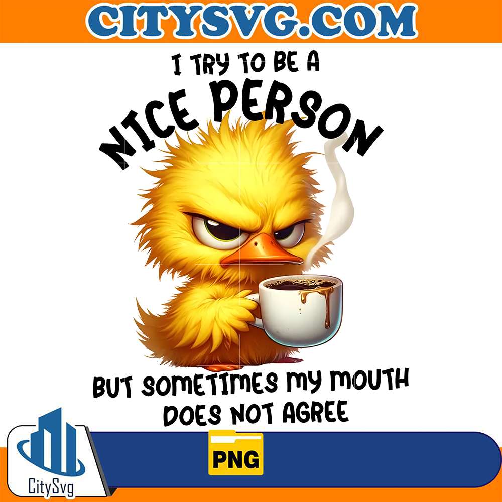 i-try-to-be-a-nice-person-grumpy-duck-png