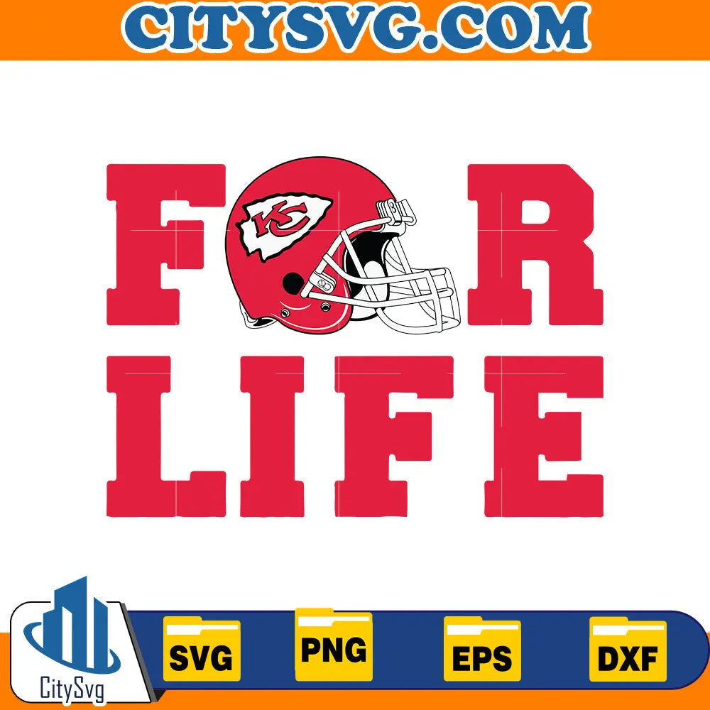 For Life Chiefs Svg