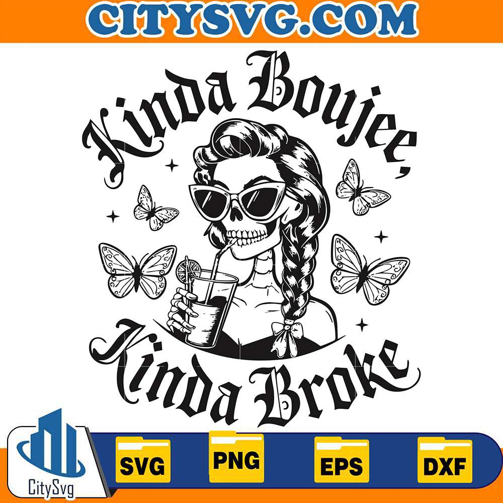 kinda-boujee-kinda-broke-svg