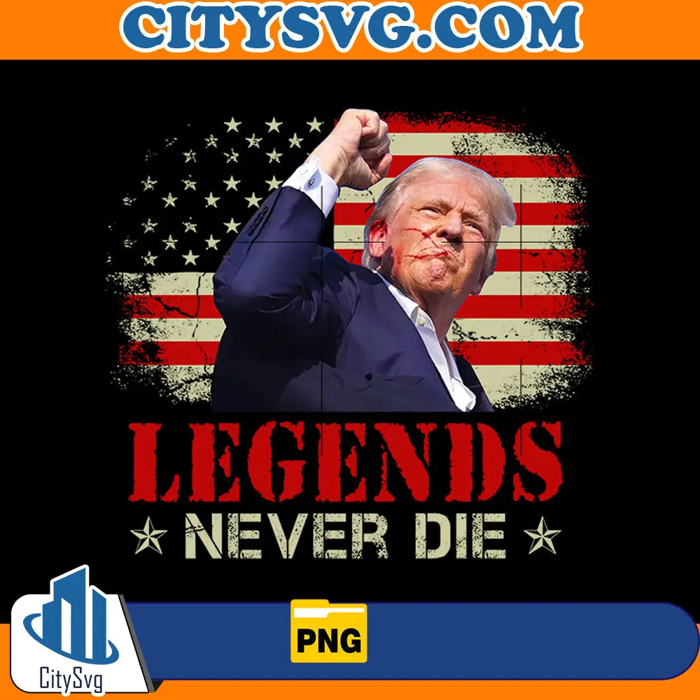 Legend never die Png CitySvg