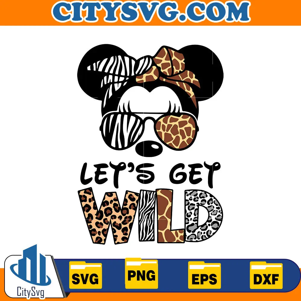 Let's Get Wild Minnie Png, Minnie Animal Kingdom Svg, Mouse Safari Svg, Wild Trip Svg CitySvg
