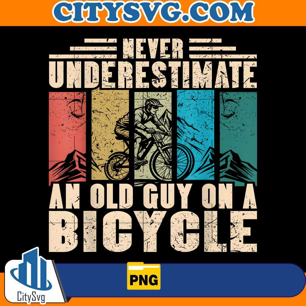never-underestimate-an-old-guy-on-a-bicycle-png
