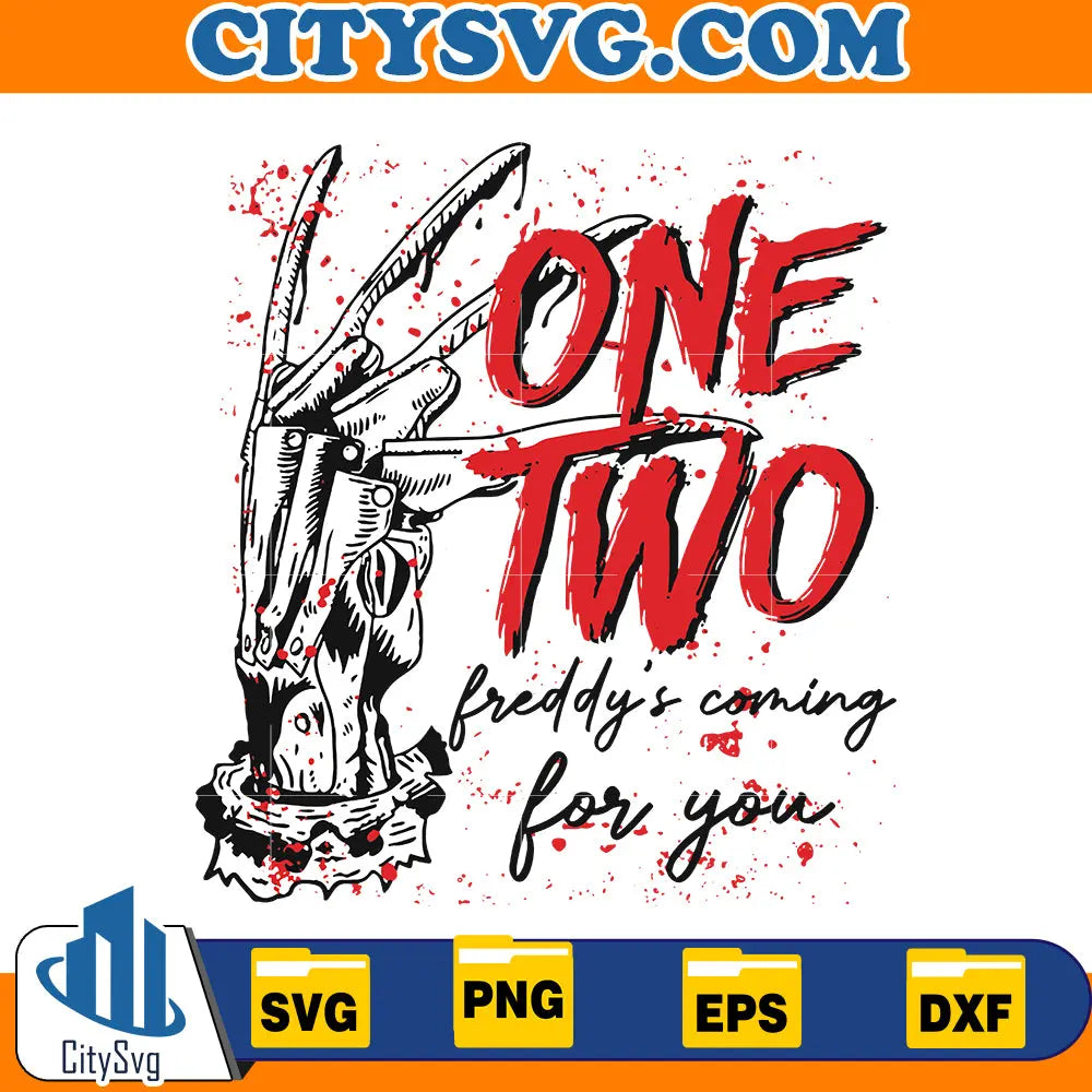 one two Freddy's coming for you Svg CitySvg