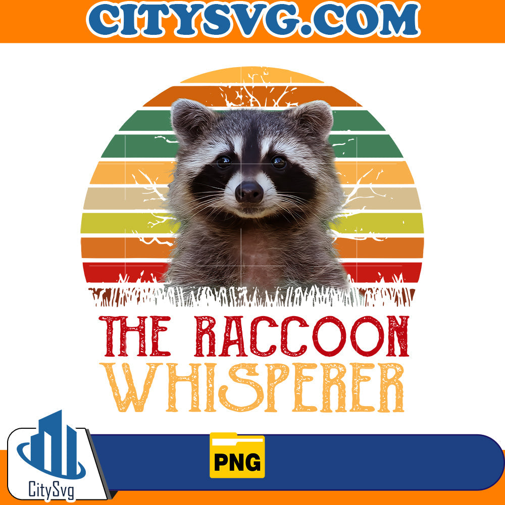 The Raccoon Whisperer Png CitySvg