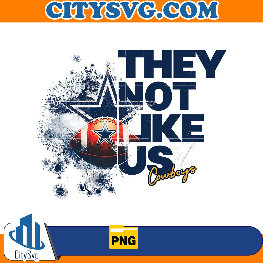 They not like us cowboys Png CitySvg