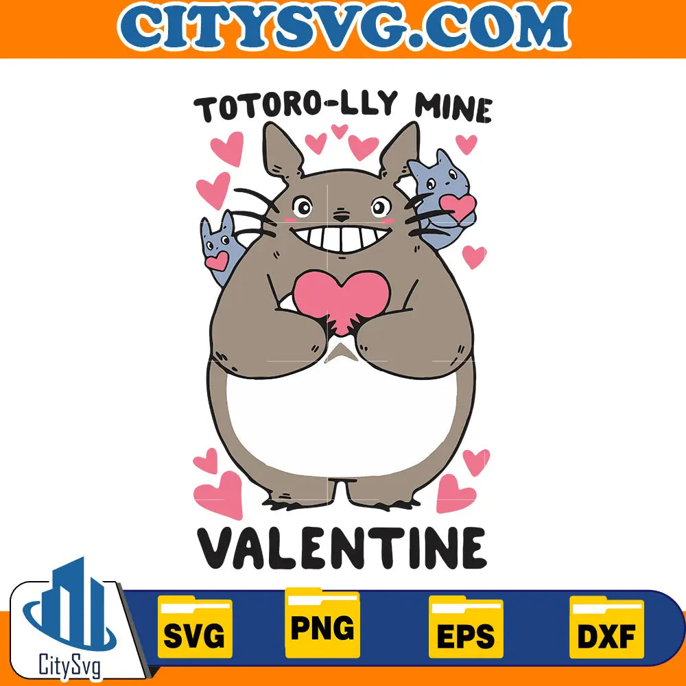 totoro-lly mine valentine Svg CitySvg