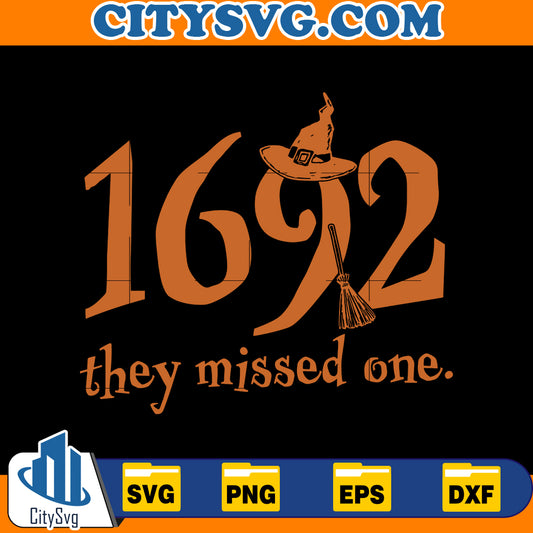 1692 They Missed One Halloween Svg