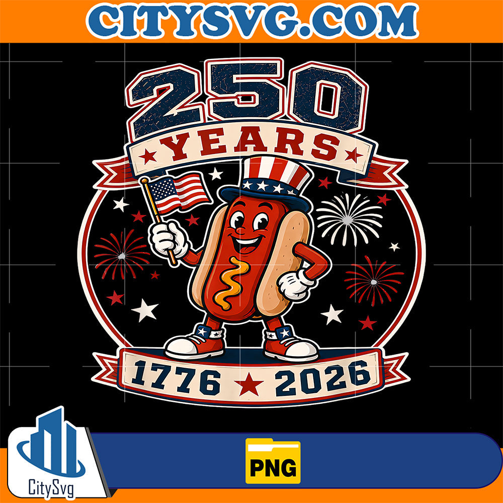 250 Anniversary USA Hot Dog 4th of July 250 Years 1776-2026 Png CitySvg