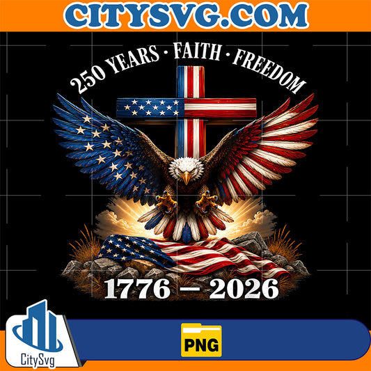 250th-Anniversary-USA-Faith-Freedom-4th-of-July-Patriotic-Png