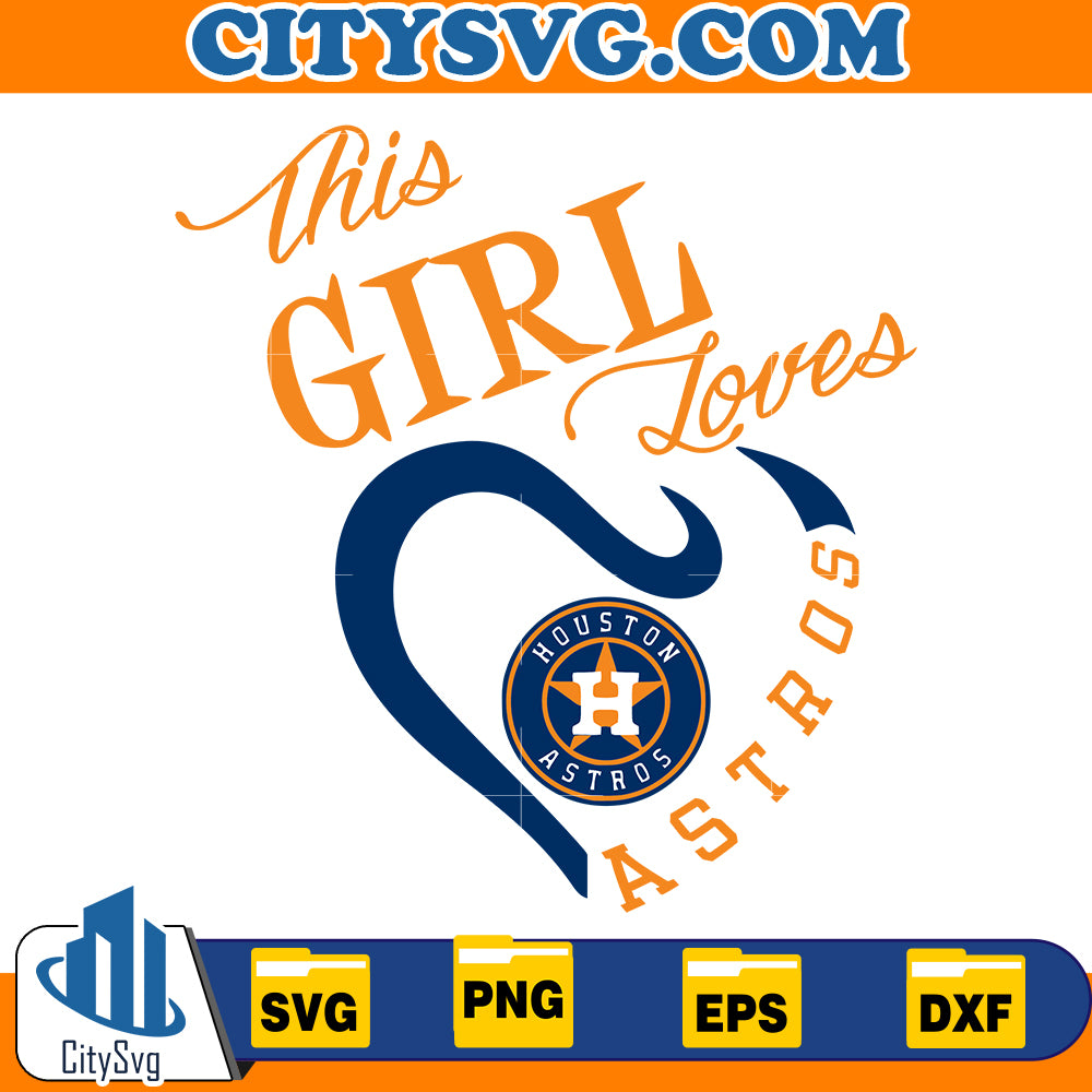 This Girl Loves Astros Svg, Houston astros svg